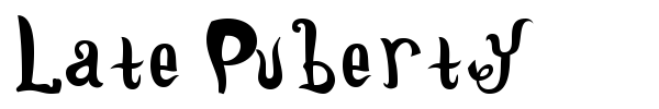 Late Puberty font preview